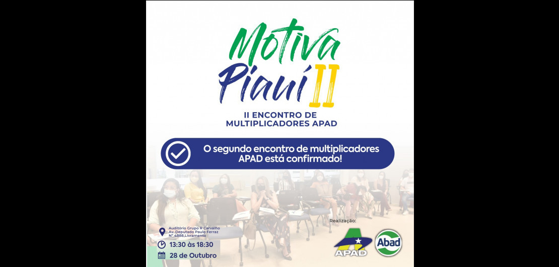 APAD lança oficialmente o Motiva Piauí-2022; confira mensagem divulgada