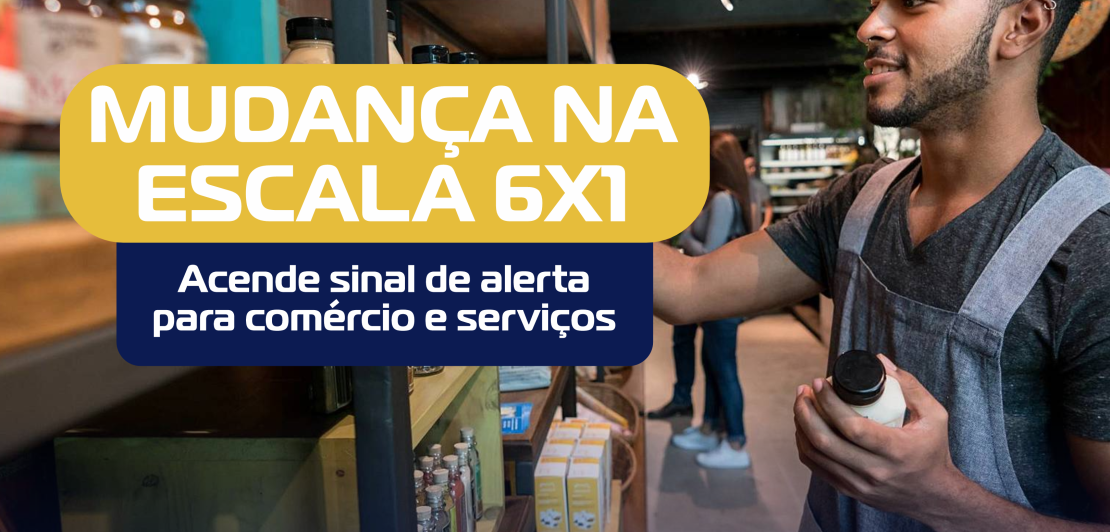 Mudanças na escala 6x1.
